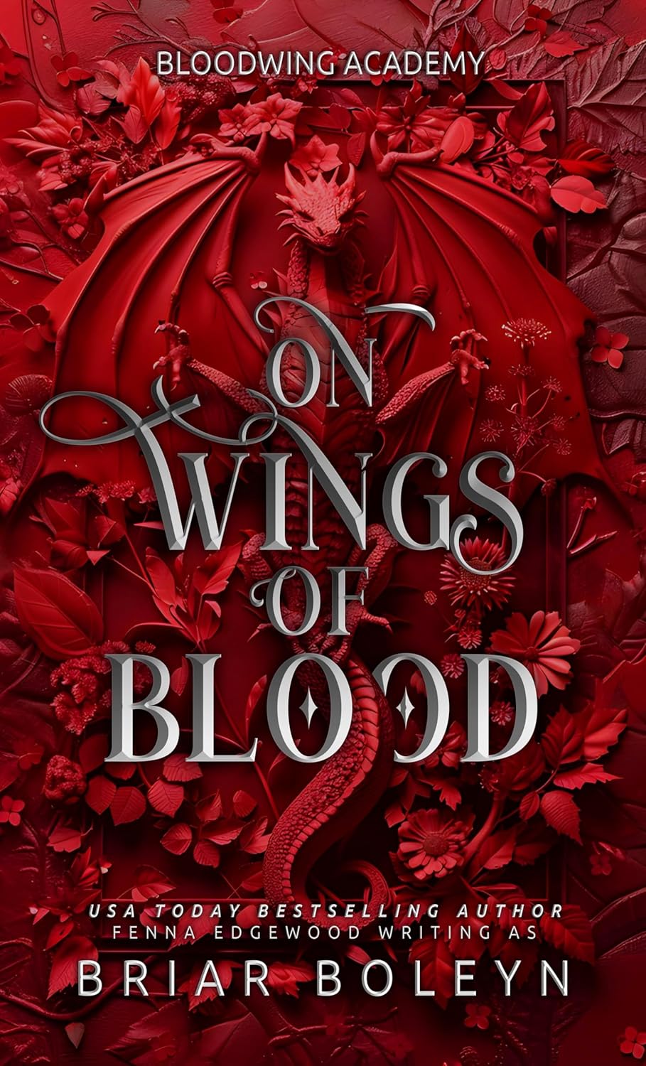 Bloodwing Academy 1: On Wings of Blood