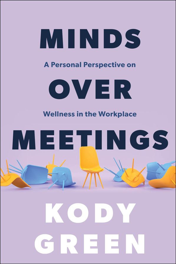 Minds Over Meetings: A Personal Perspective on Wellness in the Workplace