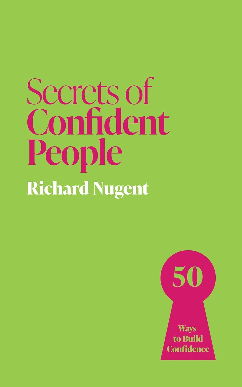 Secrets Of Confident People