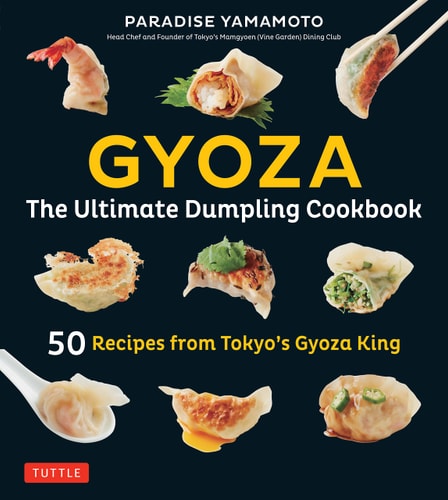 GYOZA ULTIMATE DUMPLING COOKBOOK