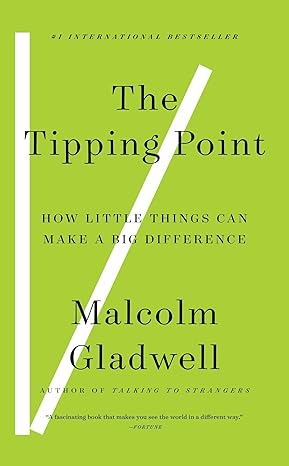 The Tipping Point: How Little Things Can Make a Big Difference (Paperback)