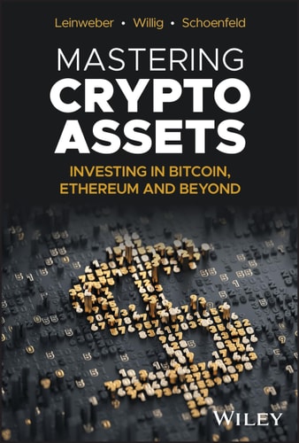 Mastering Crypto Assets: Investing in Bitcoin, Ethereum and Beyond (Hardcover)