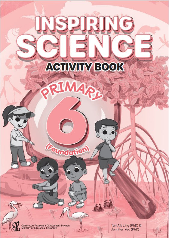 Inspiring Science P6 Activity Book (Foundation)