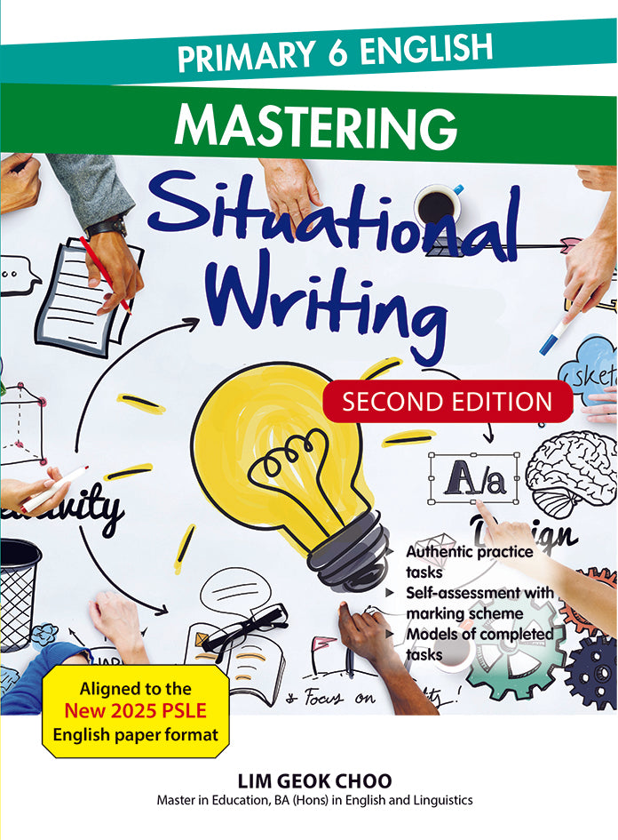Primary 6 English Mastering Situational Writing Second Edition