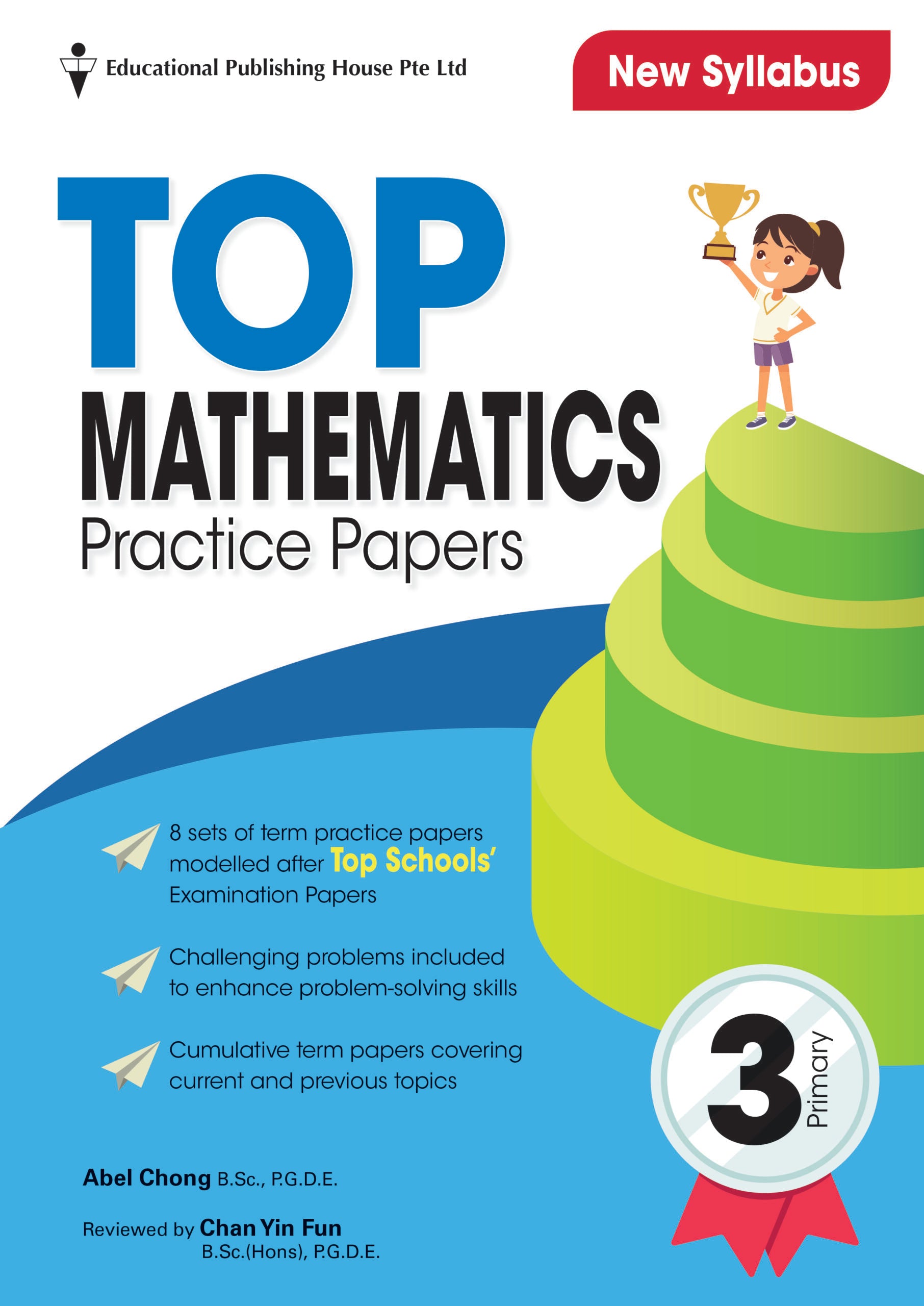Primary 3 Top Mathematics Practice Papers (3rd Edition) 