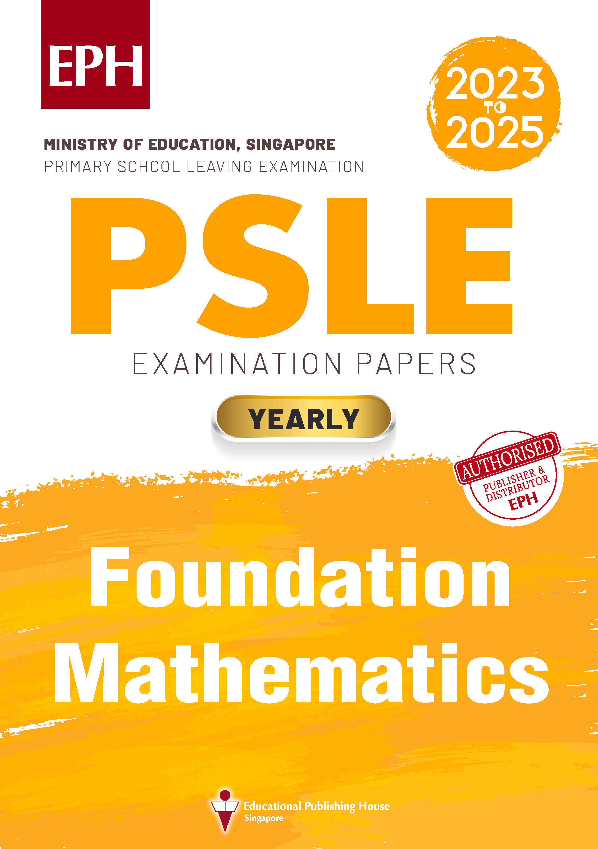 PSLE Foundation Mathematics Examination Q&A 23-25 (Yearly)
