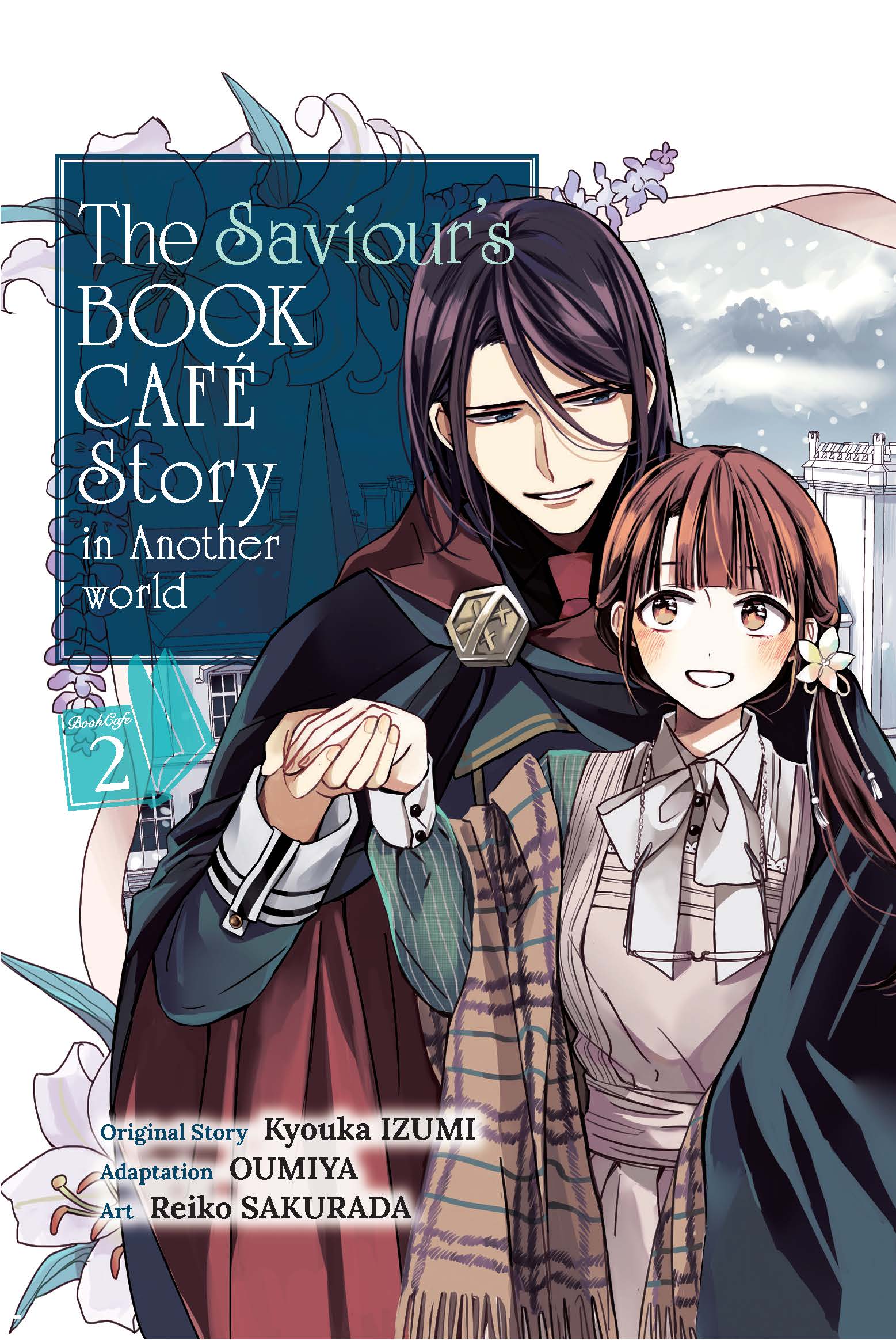 The Saviour's Book Café Story in Another World: Volume 2