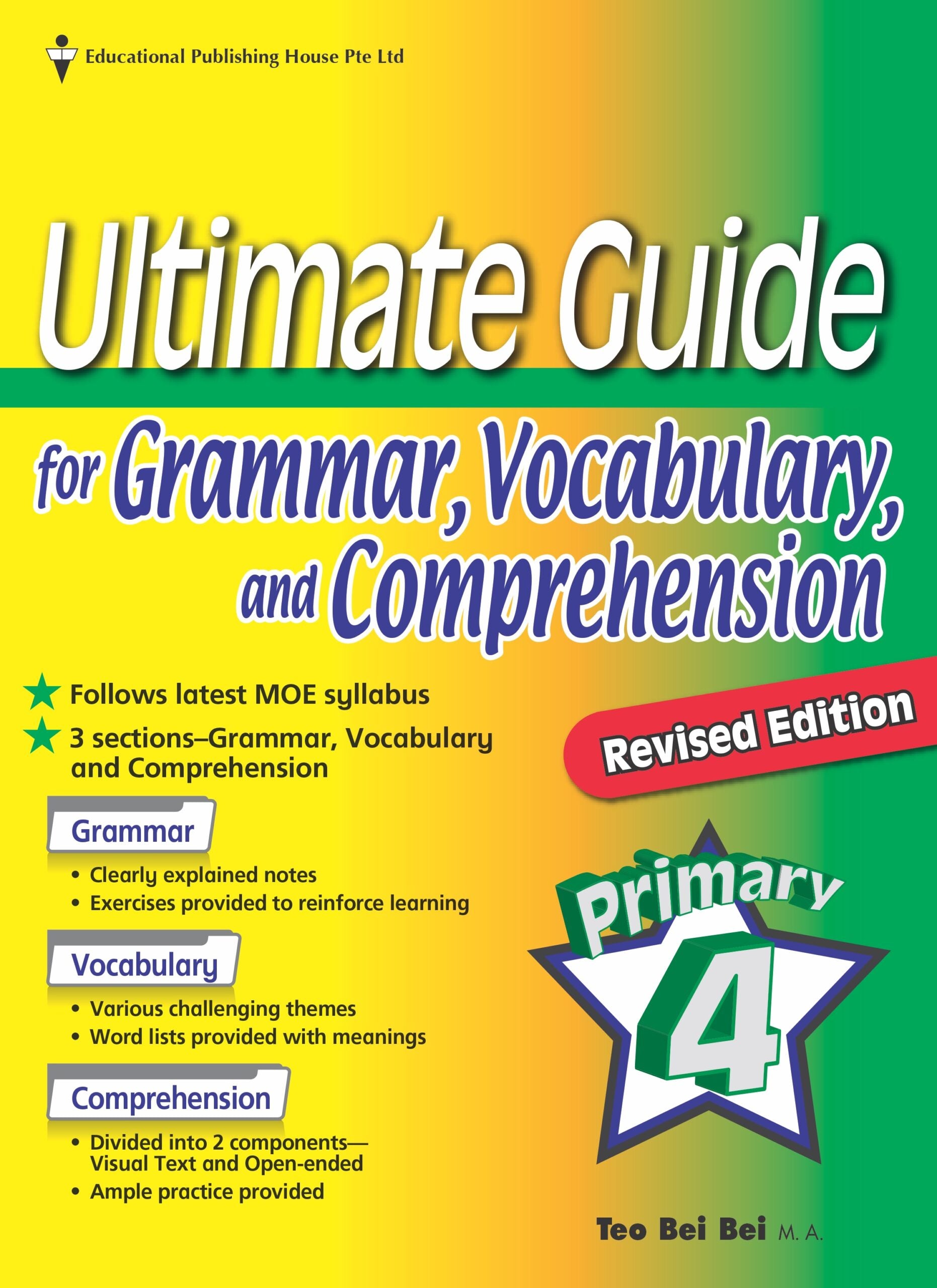 Primary 4 Ultimate Guide For Grammar, Vocabulary and Comprehension