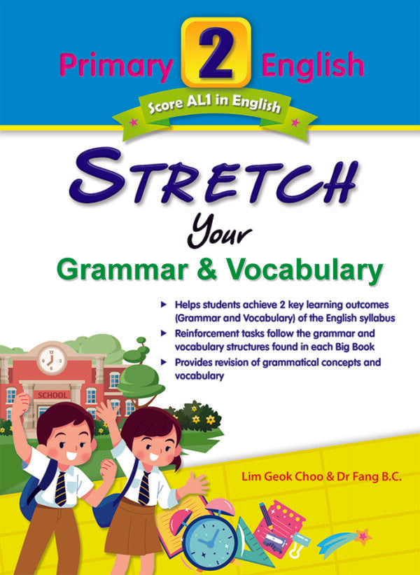 Primary 2 English Stretch Your Grammar & Vocabulary