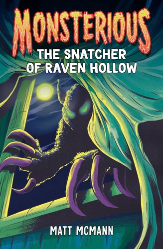 Monsterious #02: The Snatcher of Raven Hollow