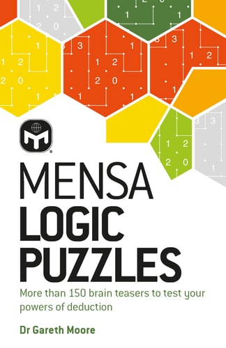 Mensa Logic Puzzles: More than 150 Brainteasers To Test Your Powers Of Deduction (Paperback)