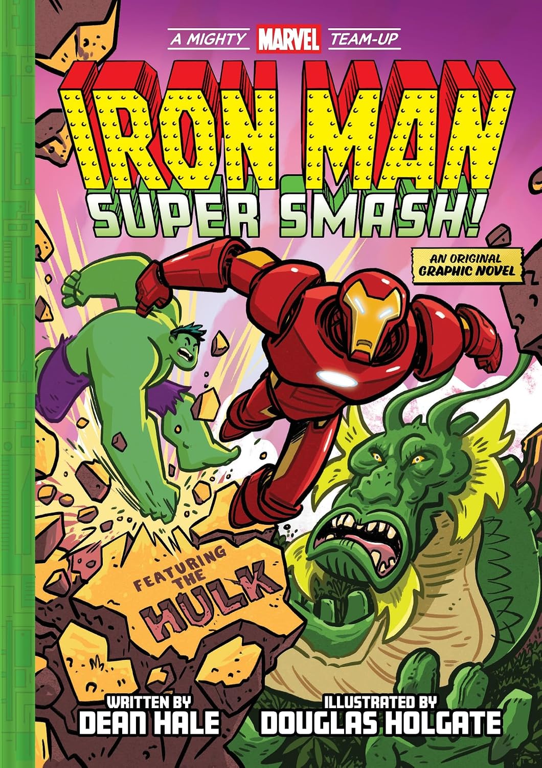 Iron Man: Super Smash! (A Mighty Marvel Team-Up Volume 5) Paperback