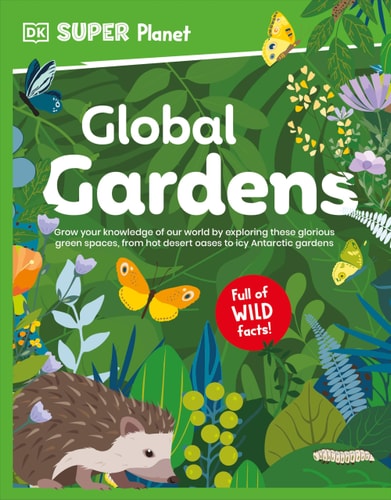 DK Super Planet Global Gardens (Paperback)