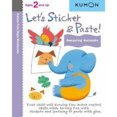 Kumon: Let's Sticker and Paste ! Amazing Animals