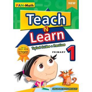 Primary 1 Teach N Learn - Topical Guide + Practice 2nd Edition