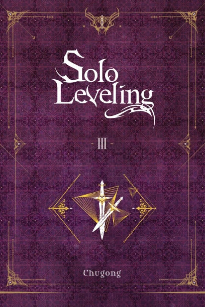 Solo Leveling, Vol. 3 (Light Novel)