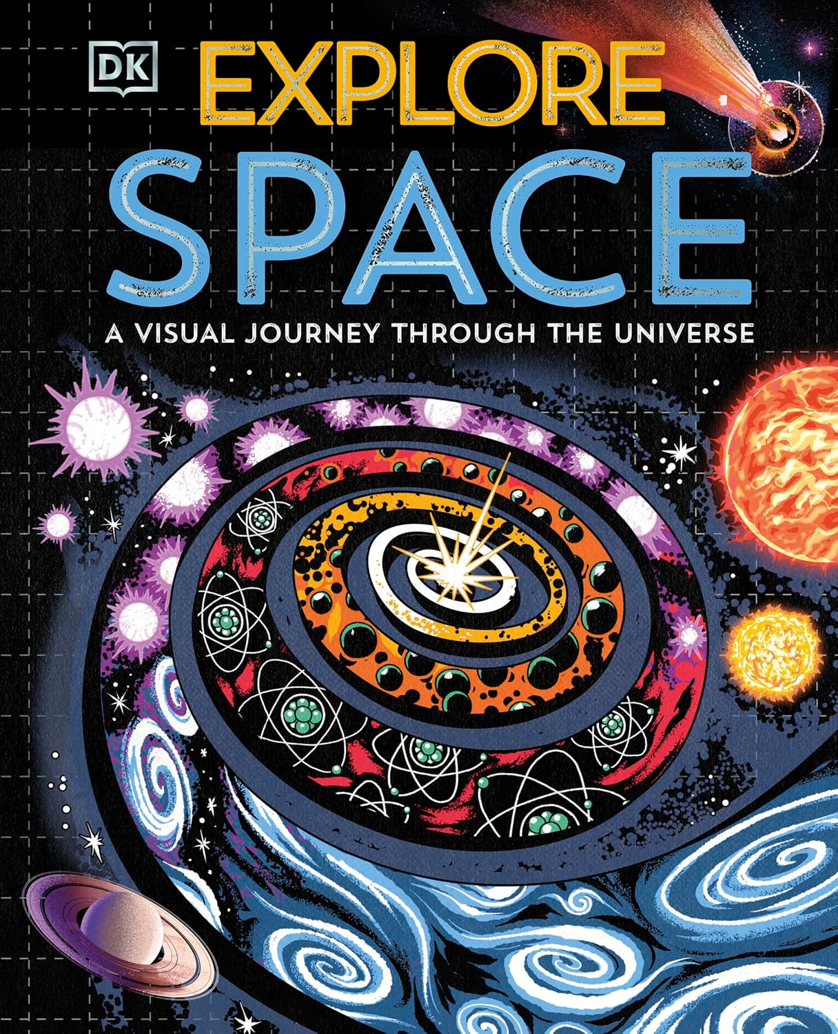 Explore: Space: A Visual Journey Through the Universe (Hardcover)