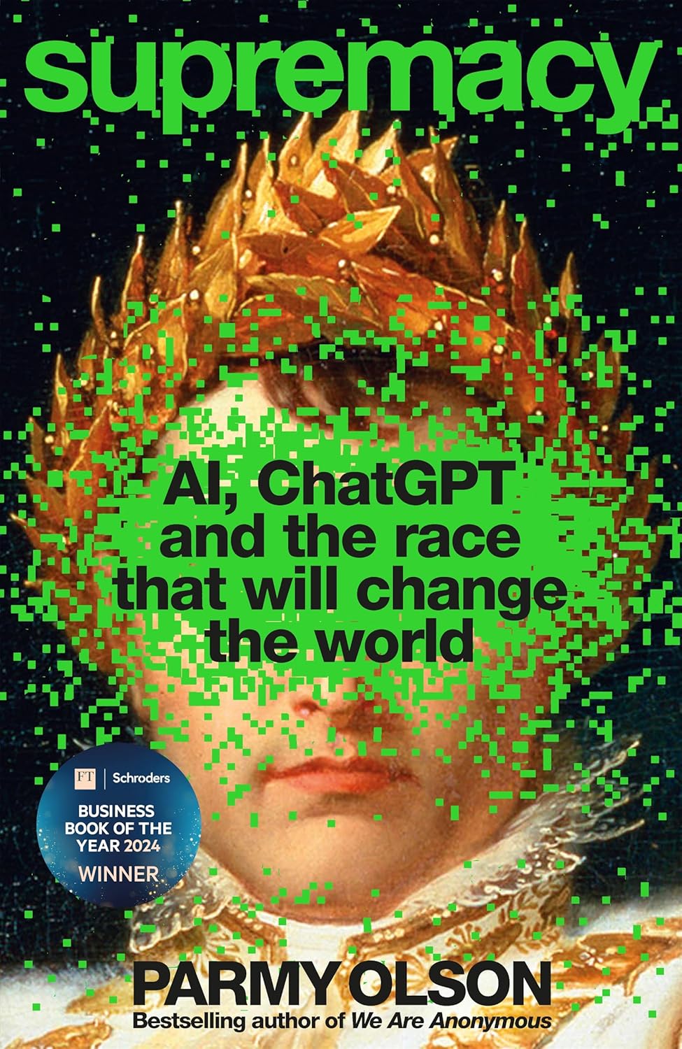Supremacy: Ai, ChatGPT and the Race That Will Change the World
