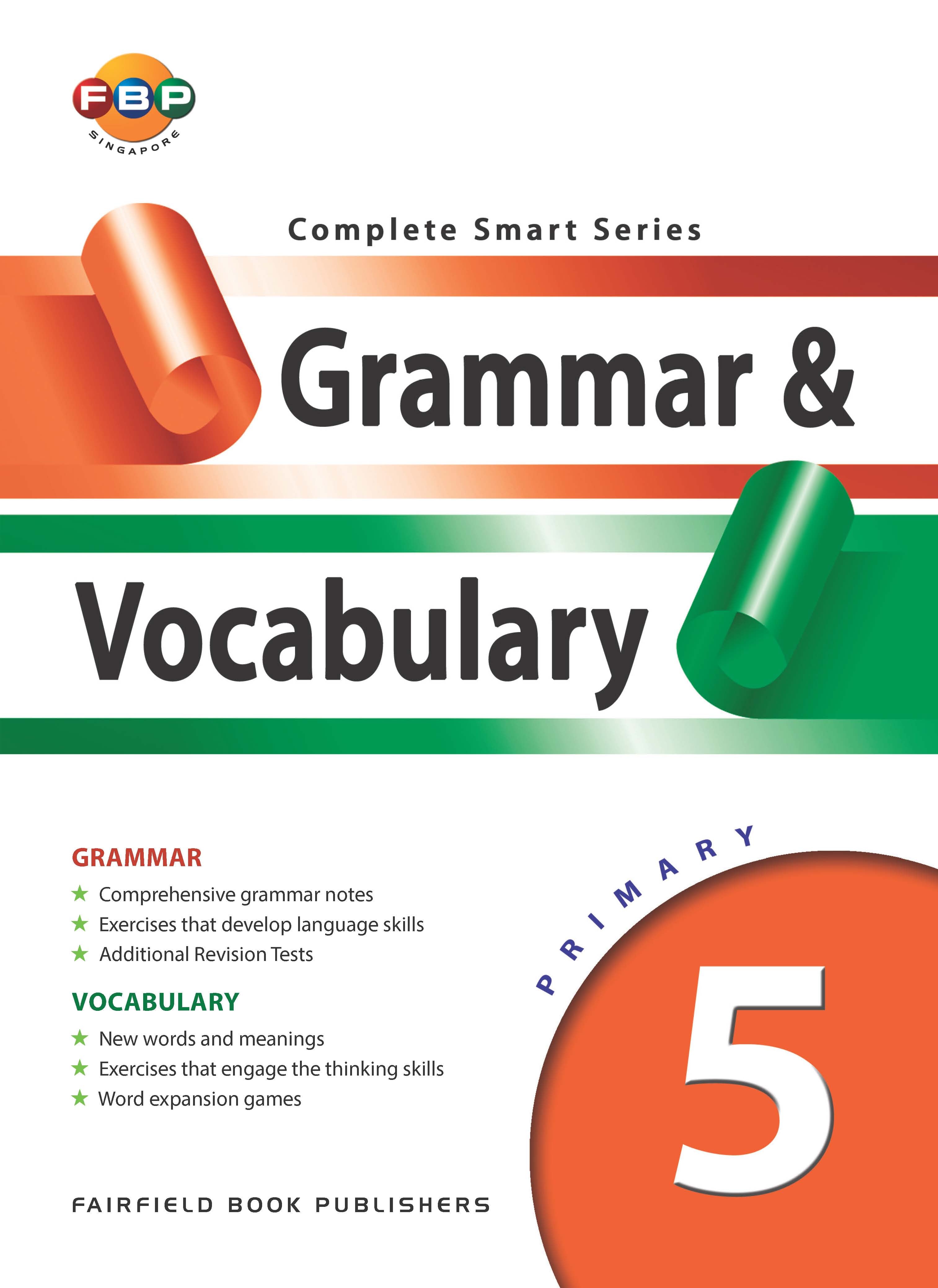 Primary 5 Complete Smart Series - Grammar & Vocabulary 2nd Edition