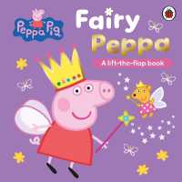 Peppa Pig: Fairy Peppa : A Lift-the-Flap Book (Board Book) [Hardcover]