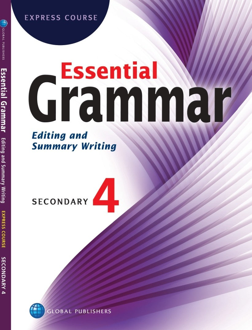 Secondary 4 Essential Grammar - Editing and Summary Writing