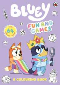 Bluey: Fun & Games Colouring Book