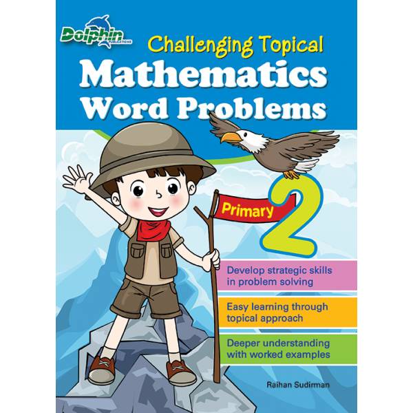 Primary 2 Challenging Topical Mathematics Word Problems 