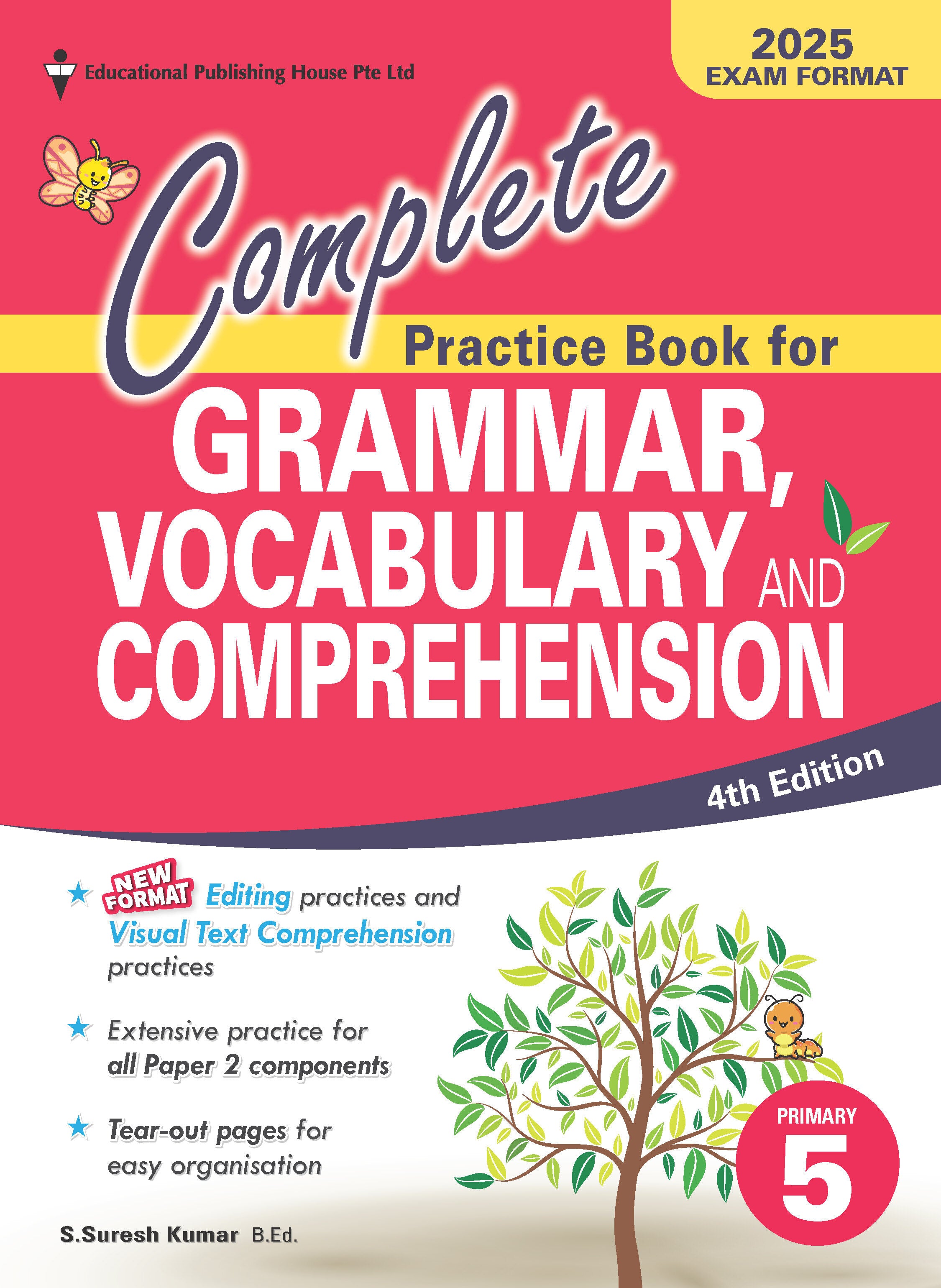 Primary 5 Complete Practice Book For Grammar, Vocabulary And Comprehension 4th Edition