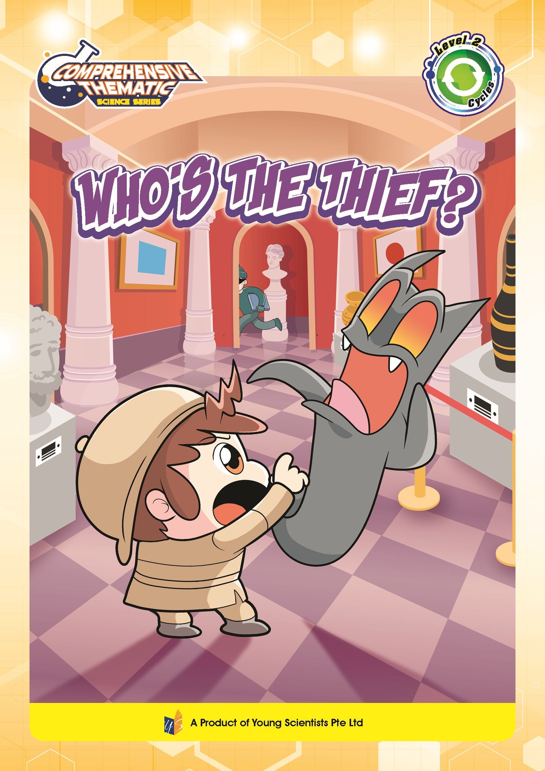 Comprehensive Thematic Science Who’s The Thief? – Level 2: Cycles