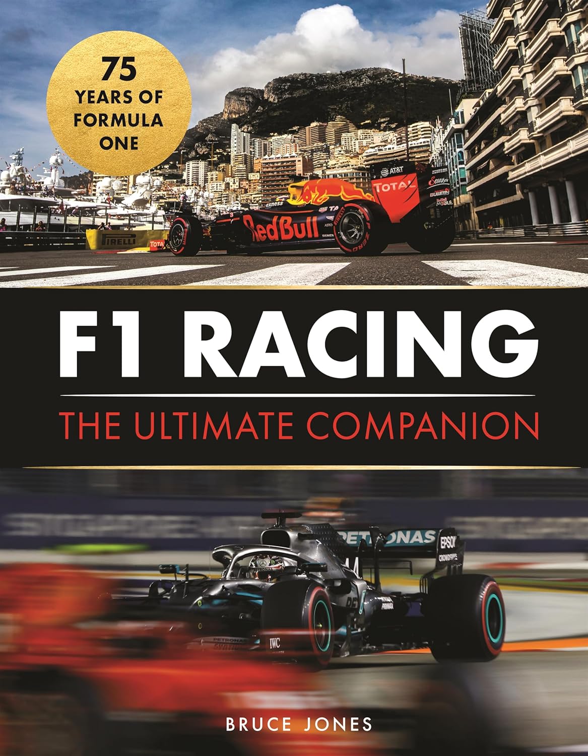 F1 Racing: The Ultimate Companion (75th Anniversary Edition) (Hardcover)