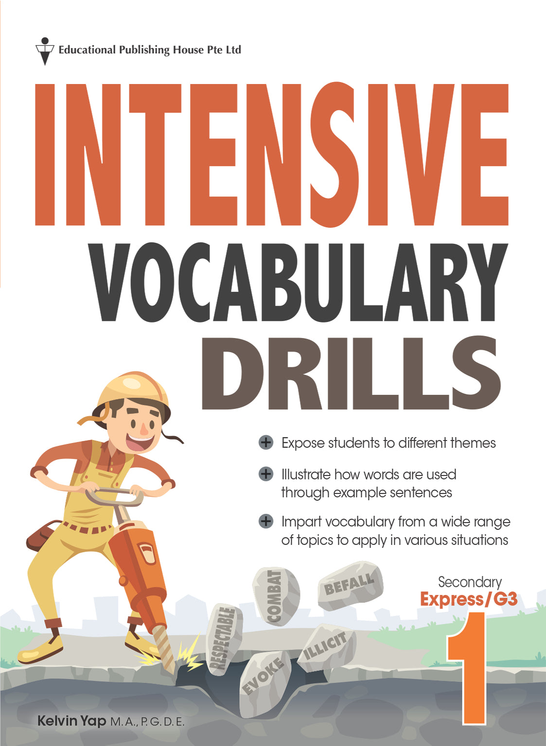 Secondary 1 ( Express ) Intensive Vocabulary Drills
