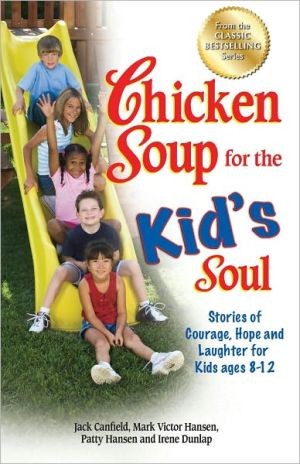 CHICKEN SOUP FOR THE KID'S SOUL
