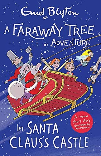 FARAWAY TREE COL: IN SANTA CLAUS'S CASTL