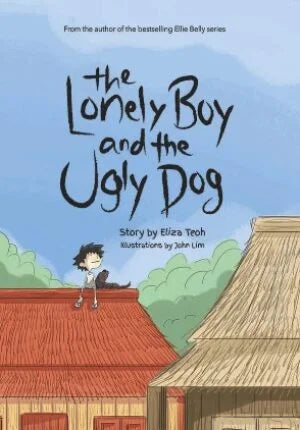 The Lonely Boy And The Ugly Dog