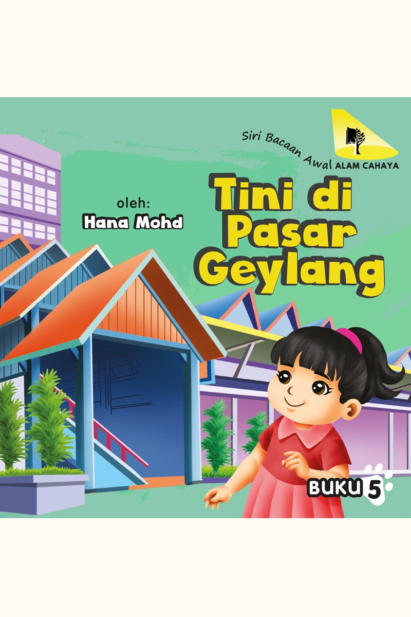 Siri Bacaan Awal Alam Cahaya : Tini di Pasar Geylang