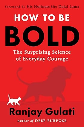 How To Be Bold
