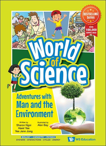 World of Science - Adventures with Man and the Environment