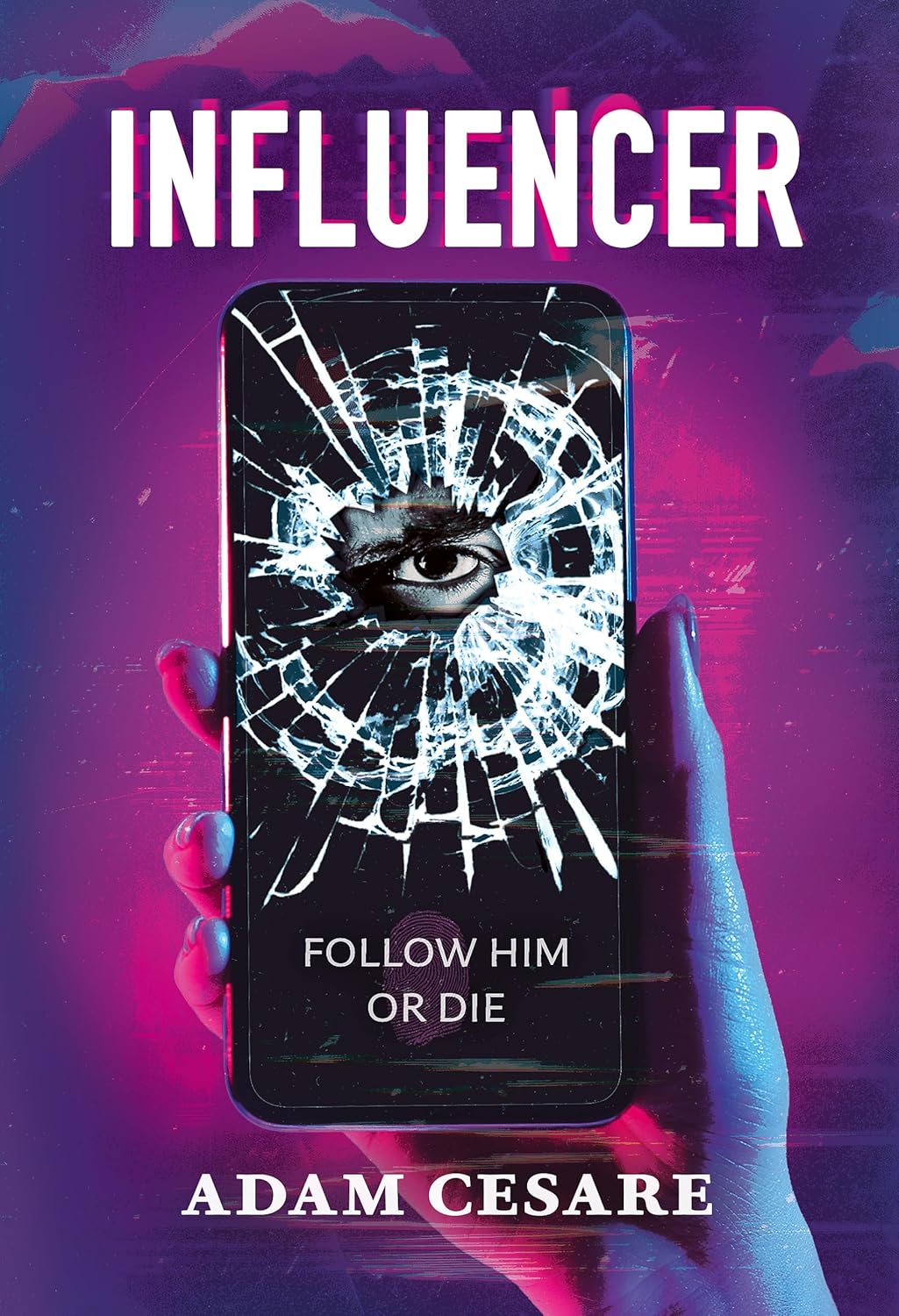 Influencer: The Most Addictive Psychological Thriller