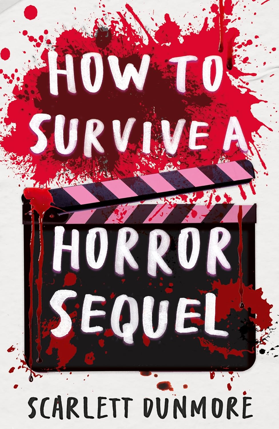 How to Survive a Horror Sequel (How to Survive...)