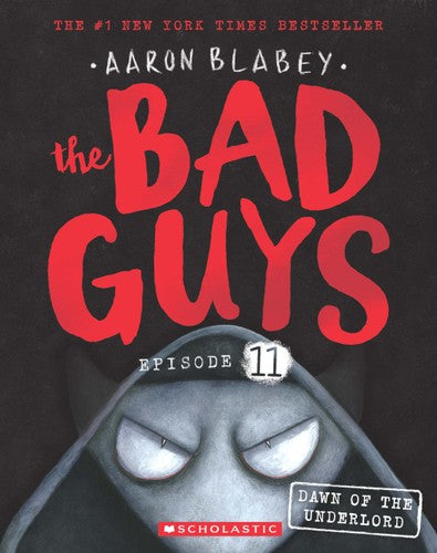 The Bad Guys - The Bad Guys In The Dawn Of The Underlord (Episode 11)