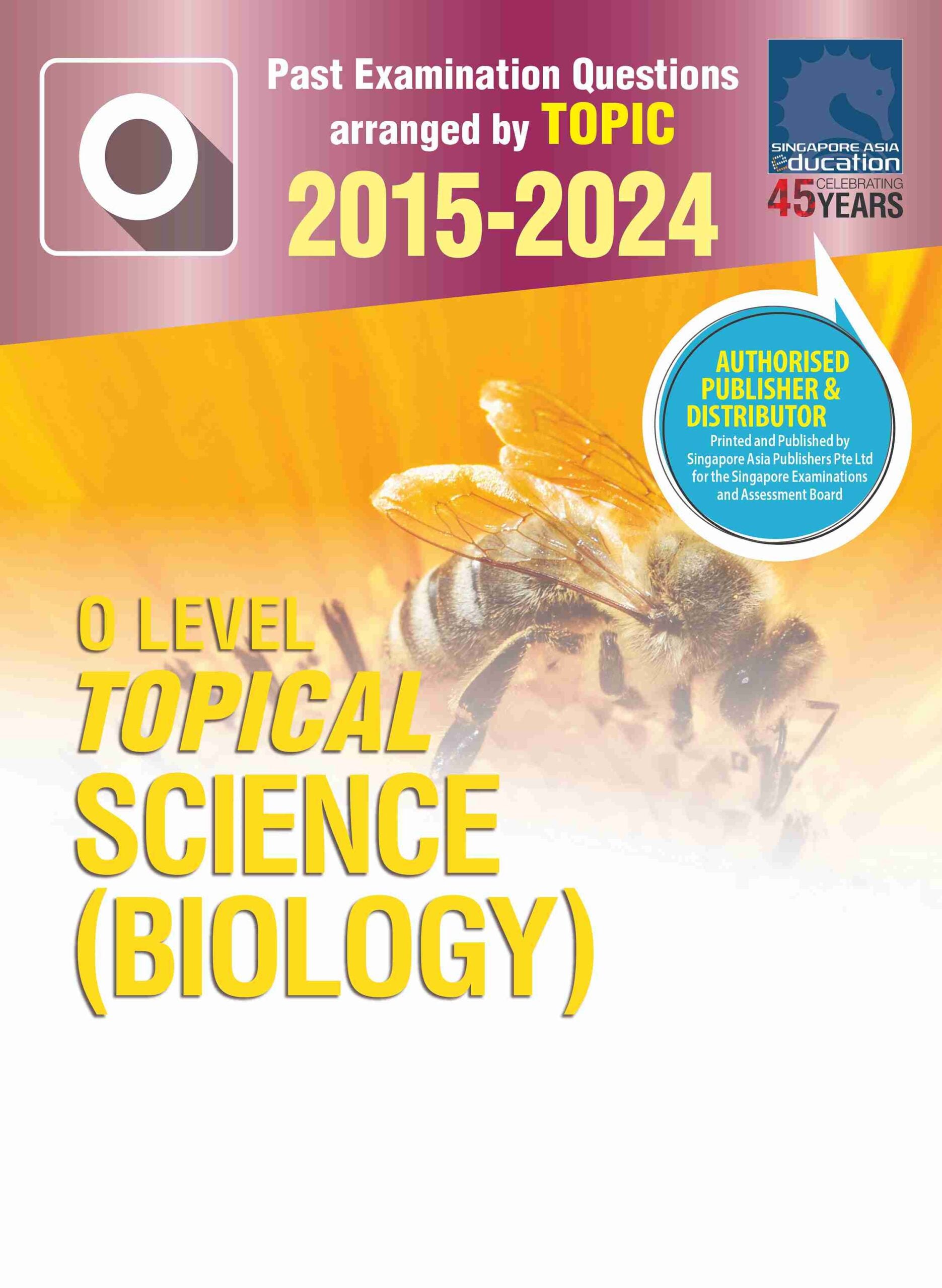 O Level Topical Science (Biology) 2015-2024