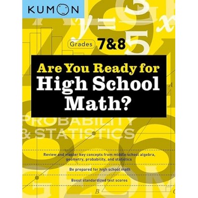 KUMON: Are You Ready For High School Math? (Grades 7 & 8)