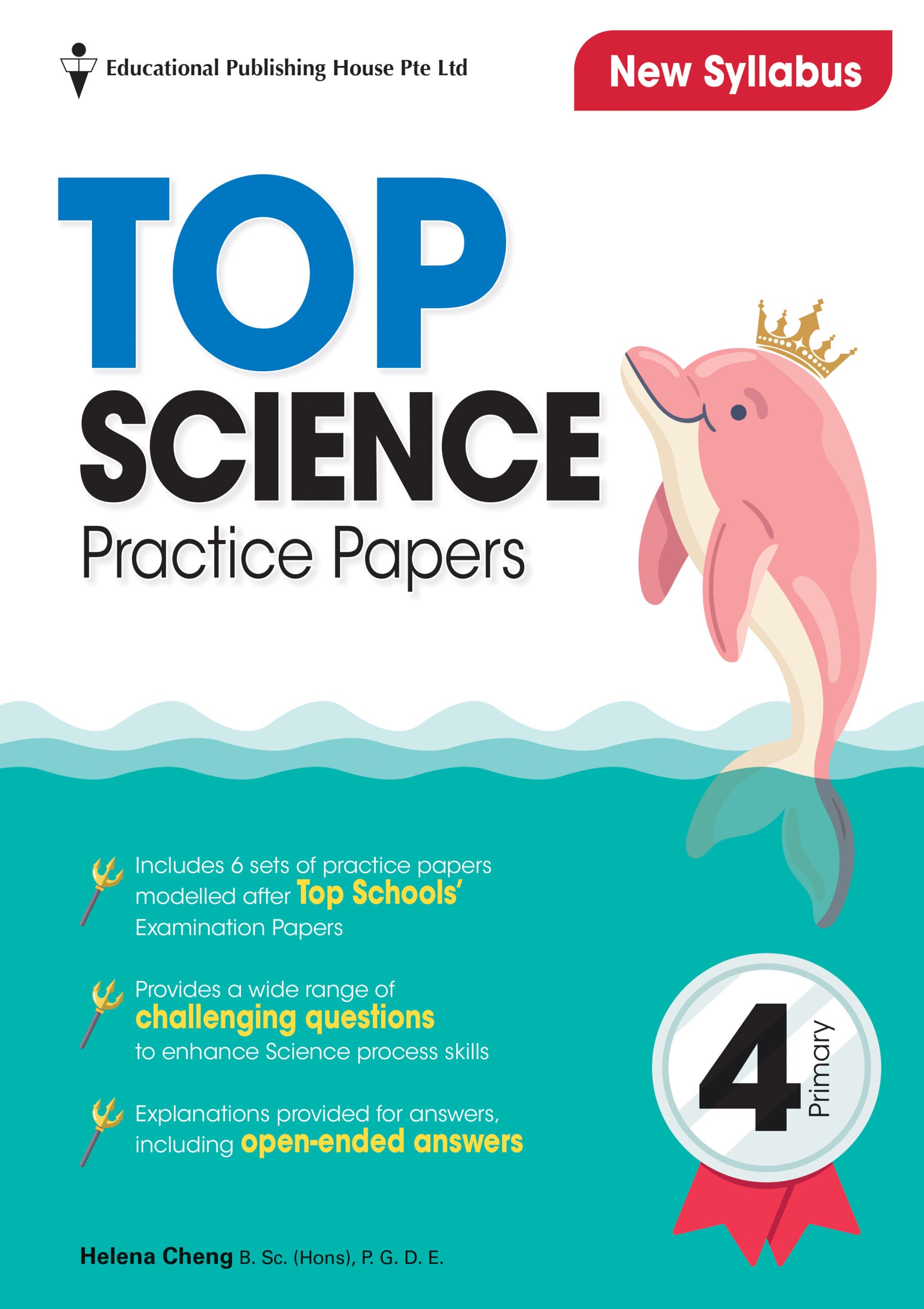 Primary 4 Top Science Practice Papers (4th Edition) 