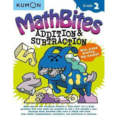KUMON: Math Bites: Grade 2 Addition & Subtraction
