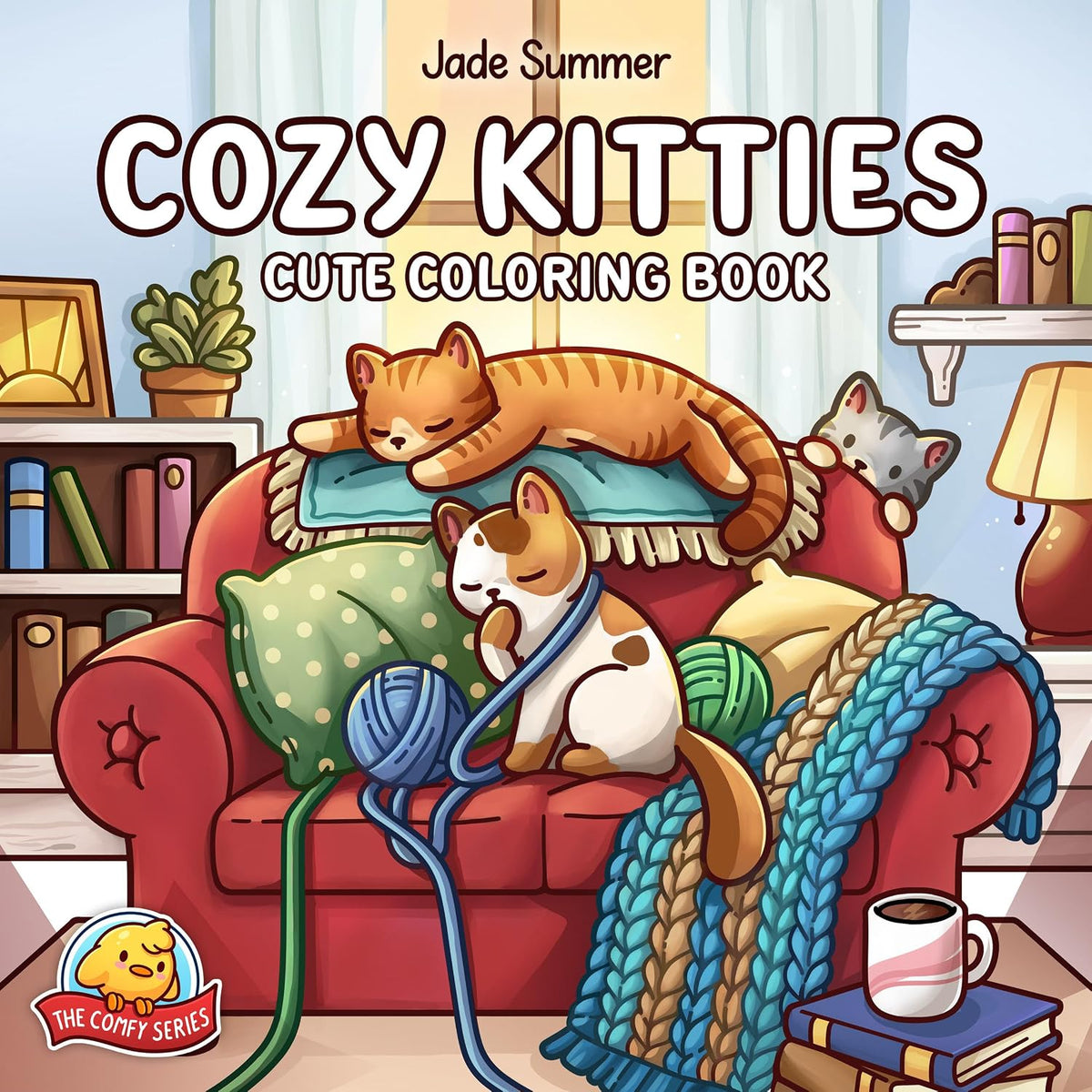 Cozy Kitties: Cute Coloring Book (The Comfy Series) Paperback