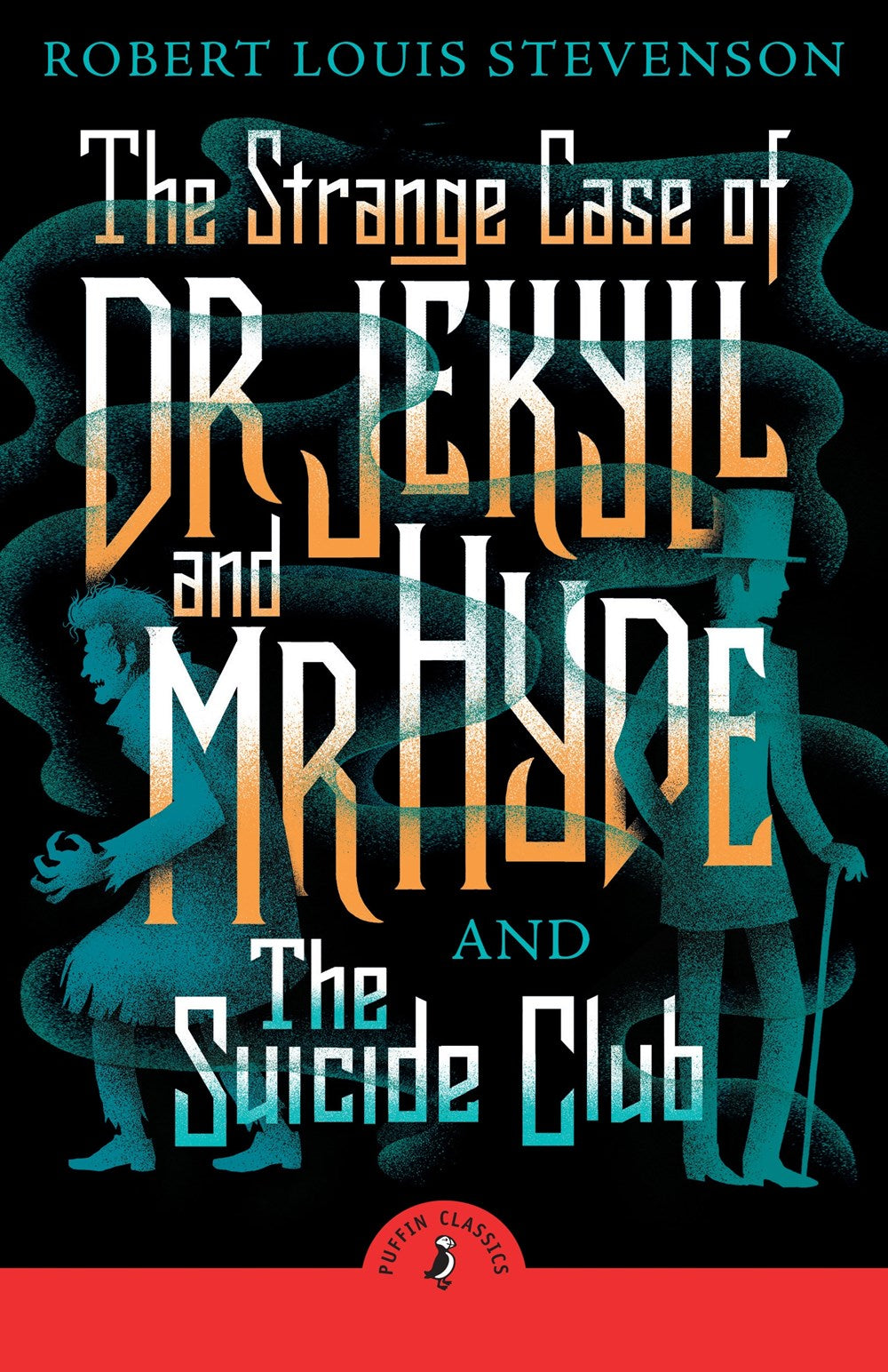 The Strange Case of Dr Jekyll And Mr Hyde & the Suicide Club (Puffin Classics)