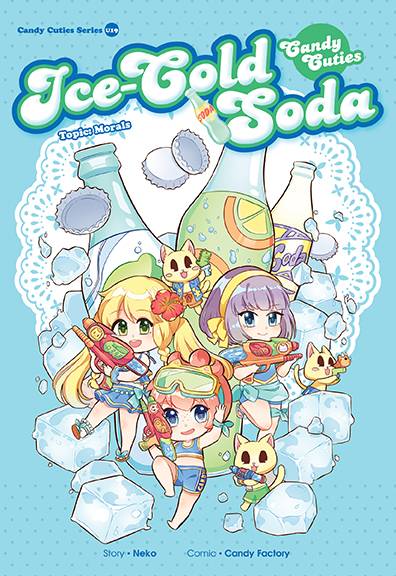 Candy Cuties Series 19: Ice-Cold Soda: Topic: Morals