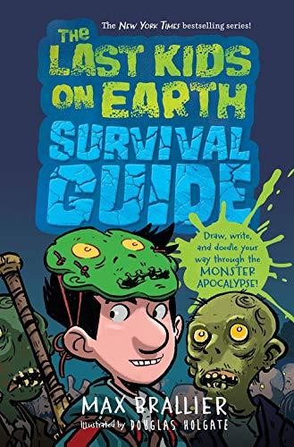 LAST KIDS ON EARTH SURVIVAL GUIDE