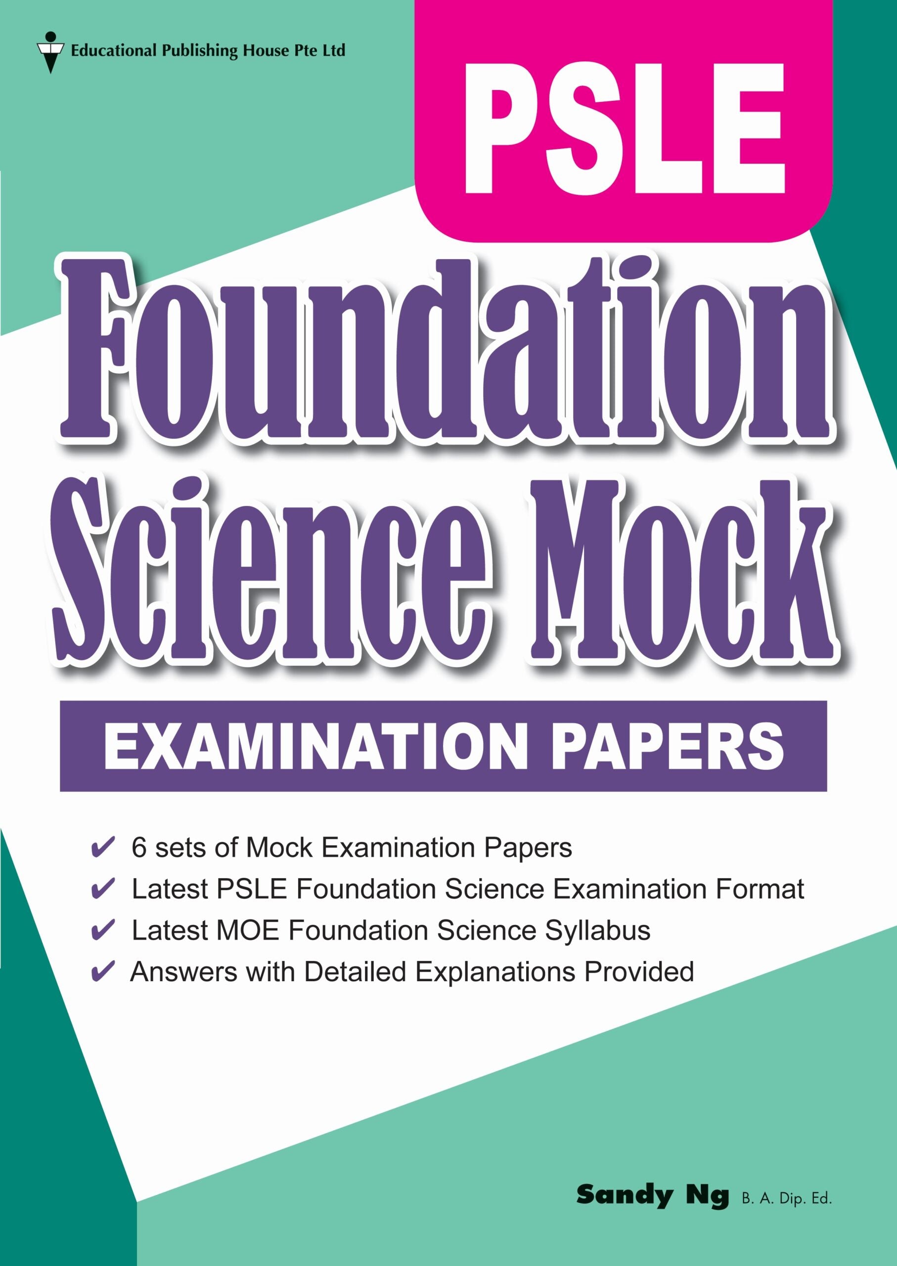 Psle Foundation Science Mock Exam Papers