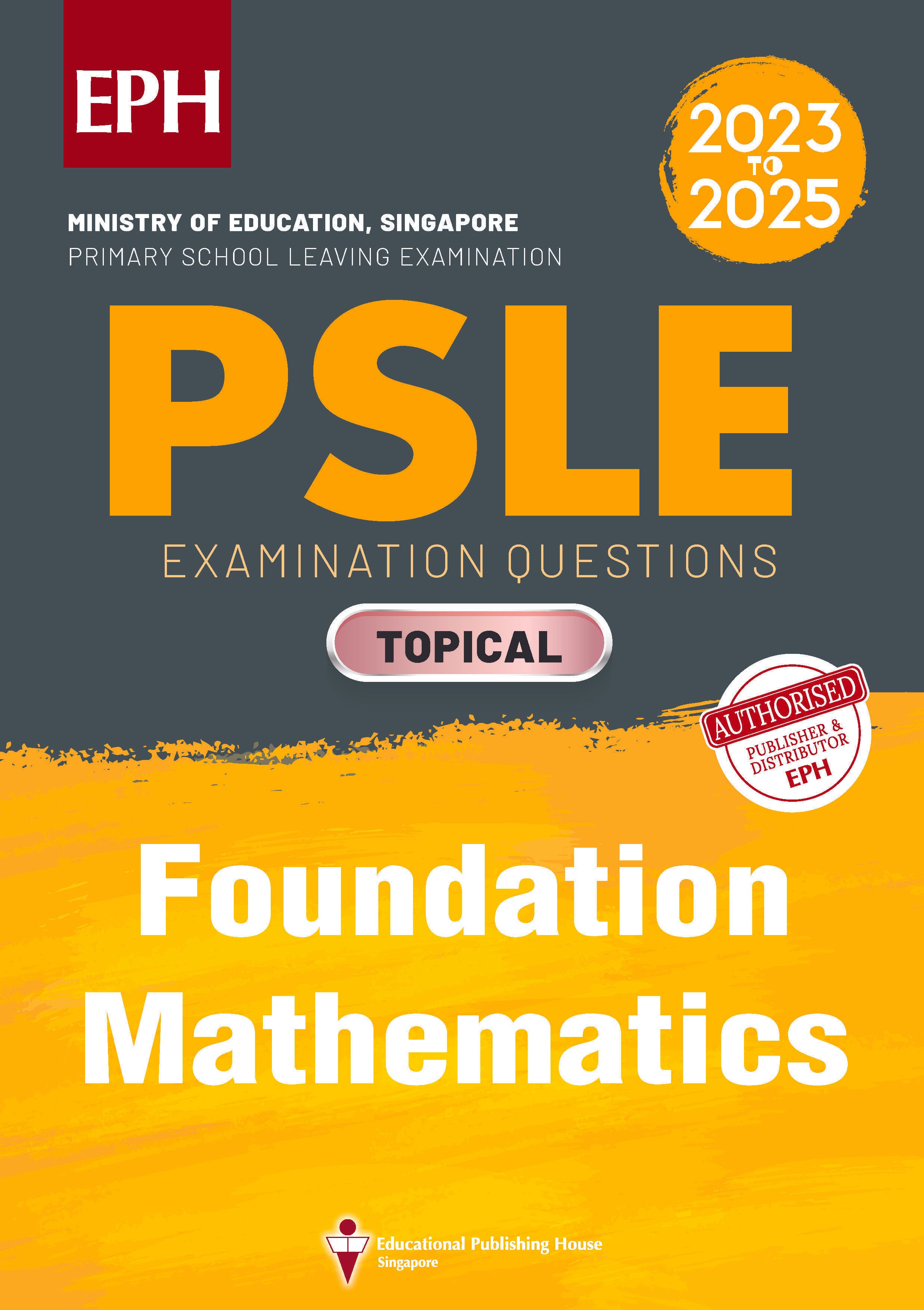 PSLE Foundation Mathematics Examination Q&A 23-25 (Topical)